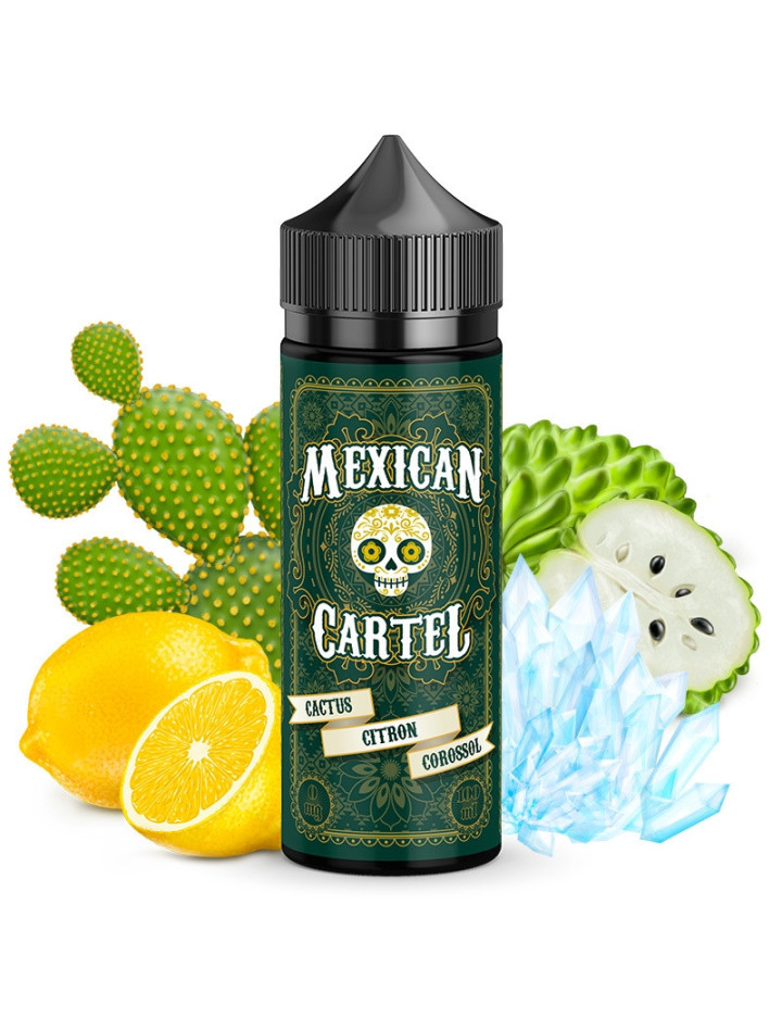 Eliquide Cactus Citron Corossol Mexican Cartel